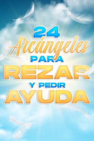 24 Arcángeles para rezar y pedir ayuda de Sherry Lee