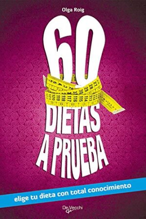 60 dietas a prueba de Olga Roig