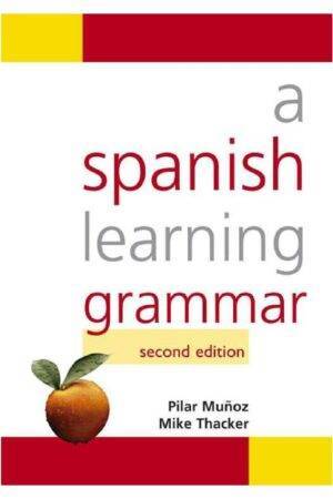 A Spanish Learning Grammar by Pilar Muñoz