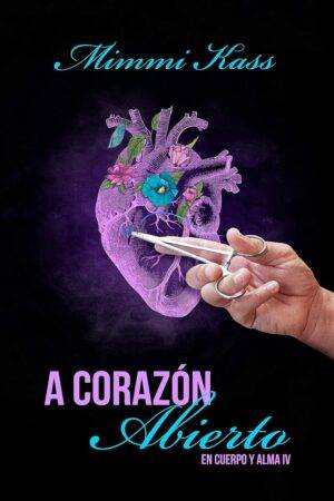 A corazón abierto de Mimmi Kass