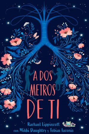 A dos metros de ti de Rachael Lippincott