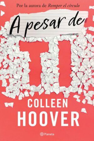 A pesar de ti de Colleen Hoover