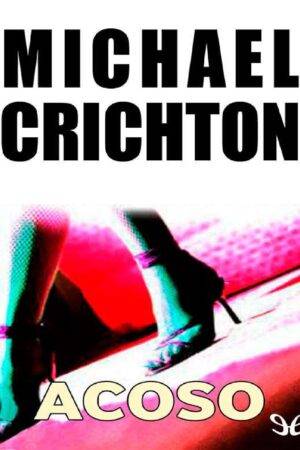 Acoso de Michael Crichton