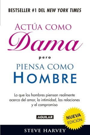 Actúa como dama pero piensa como hombre de Steve Harvey