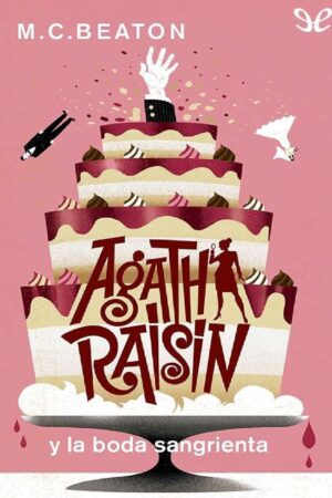 Agatha Raisin y la boda sangrienta de M.C. Beaton