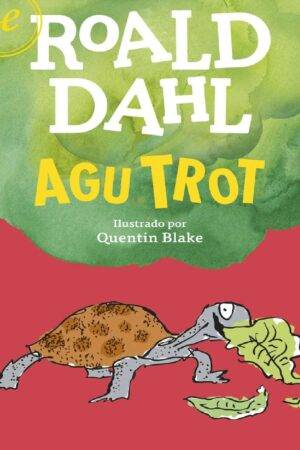 Agu Trot de Roald Dahl