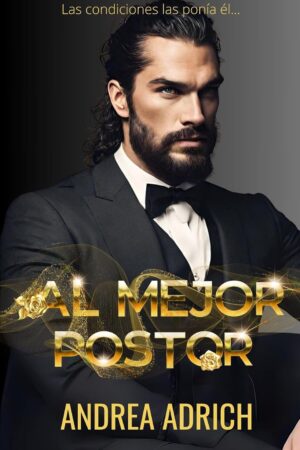 Al mejor postor de Andrea Adrich