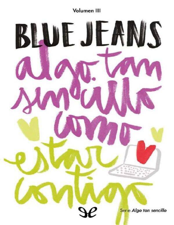 Algo tan sencillo 3: Algo tan sencillo como estar contigo de Blue Jeans