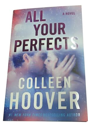 All Your Perfects by Colleen Hoover