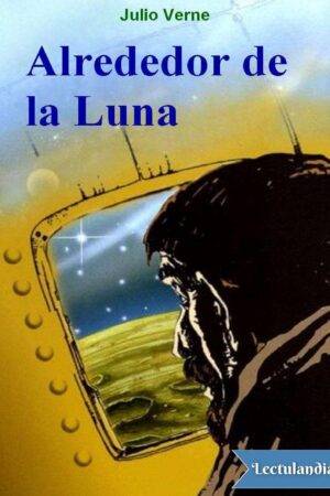 Alrededor de la Luna de Julio Verne
