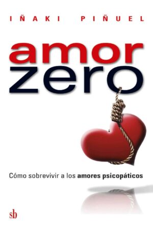 Amor Zero de Iñaki Piñuel