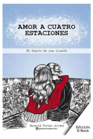 Amor a cuatro estaciones de Nacarid Portal Arraez