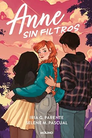 Anne sin filtros de Iria G. Parente