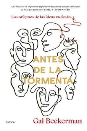Antes de la tormenta: Los orígenes de las ideas radicales de Gal Beckerman