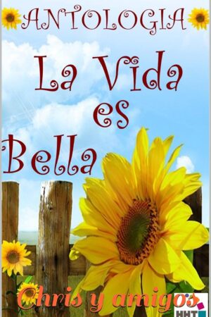 Antología La Vida es Bella de  Chris y amigos