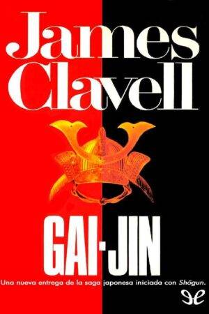 Asiática 6: Gai-jin de James Clavell