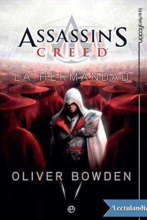 Assassin's Creed 2: La hermandad de Oliver Bowden