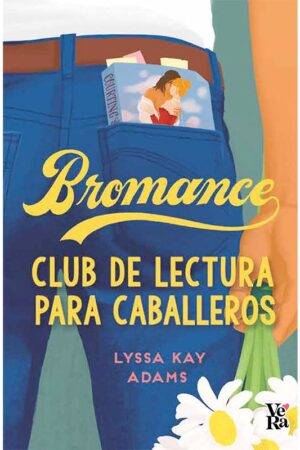 Bromance. Club de lectura para de Lyssa Kay Adams