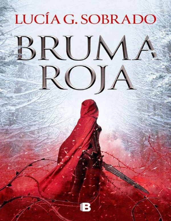 Bruma Roja 1: Bruma roja de Lucía G. Sobrado