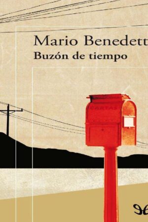 Buzón de tiempo de Mario Benedetti
