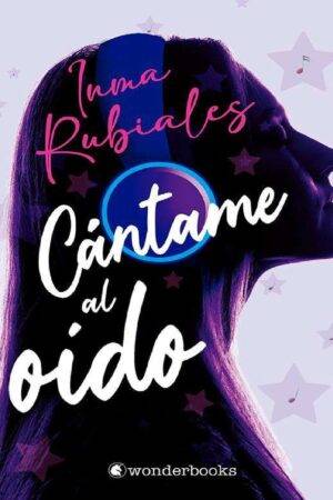 Saga 3 A. M.1: Cántame al Oído de Inma Rubiales