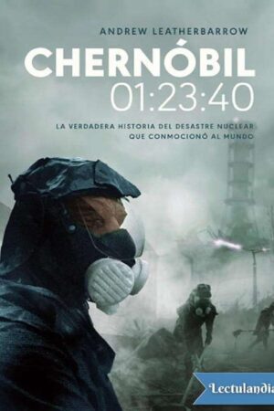 Chernóbil 01. 23. 40 de Andrew Leatherbarrow