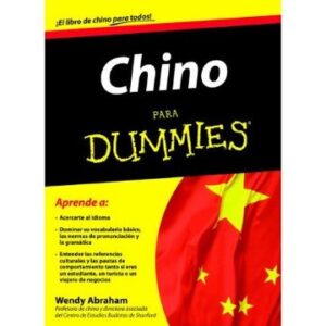 Chino para dummies de Wendy Abraham