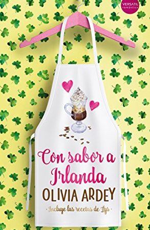 Con sabor a Irlanda de Olivia Ardey