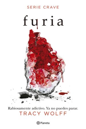 Serie Crave 2: Furia. Rabiosamente adictivo. Ya no puedes parar de Tracy Wolff