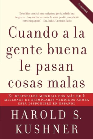 Cuando a la gente buena le pasan Cosas Malas de Harold S. Kushner
