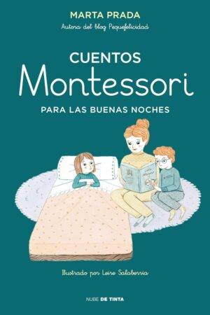 Cuentos Montessori para las buenas noches de Marta Prada