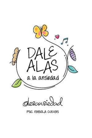 Dale alas a la ansiedad de Fabiola Cuevas