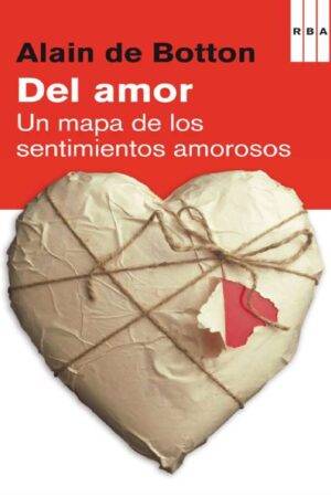 Del amor: un mapa de los sentimientos amorosos de Alain Botton