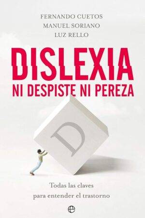 Dislexia. Ni despiste ni pereza de Fernando Cuetos