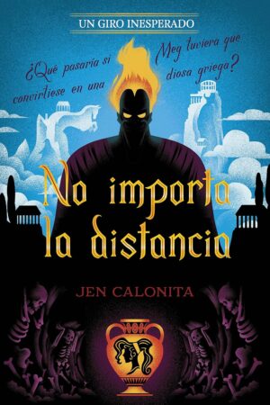 Disney 11. No importa la distancia. Un giro inesperado de Jen Calonita