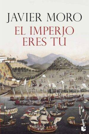 El Imperio eres tú de Javier Moro