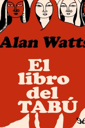 El Libro del Tabú de Alan Watts