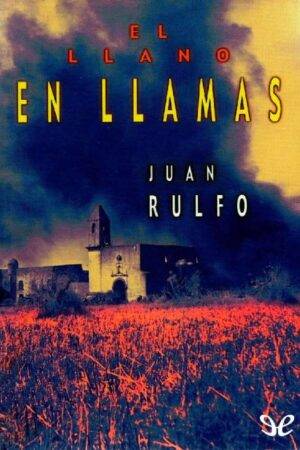 El Llano en llamas de Juan Rulfo