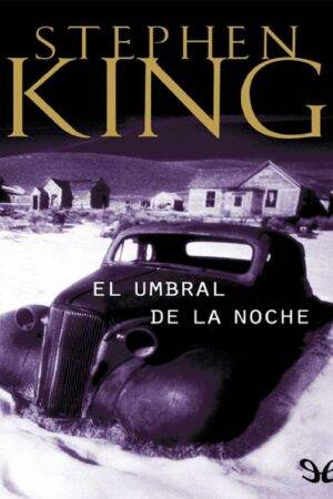 El Umbral de la Noche de Stephen King