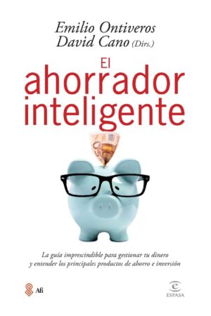El ahorrador inteligente de Emilio Ontiveros