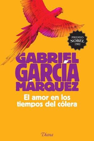 El amor en los tiempos del cólera de Gabriel García Márquez
