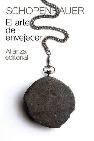 El arte de envejecer de Arthur Schopenhauer