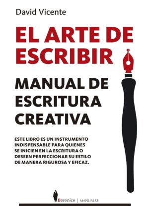 El arte de escribir. Manual de escritura creativa de David Vicente