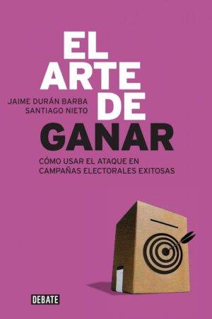 El arte de ganar de Jaime Durán Barba
