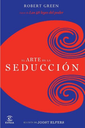 El arte de la seducción de Robert Greene