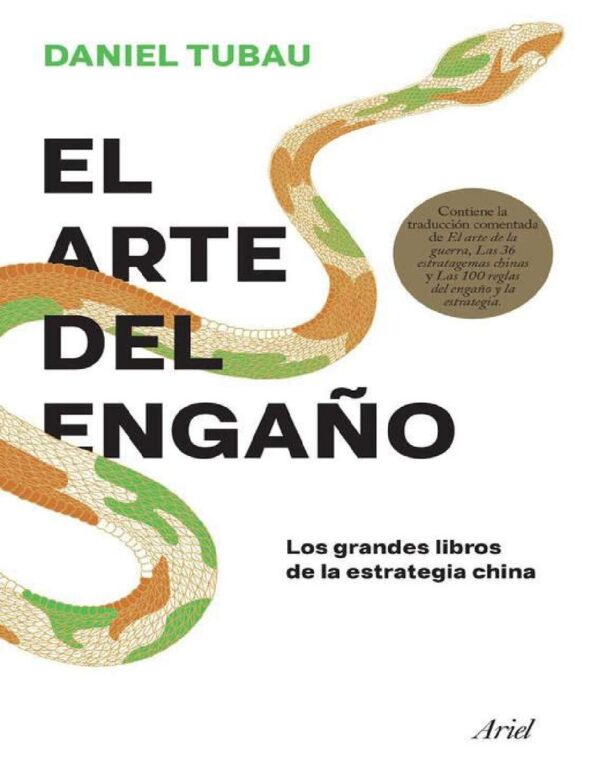 El arte del engaño: Los grandes libros de la estrategia china de Daniel Tubau