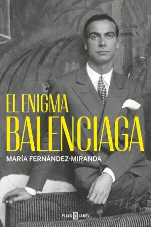El enigma Balenciaga de María Fernández-Miranda