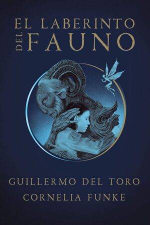 El laberinto del fauno de Guillermo Del Toro