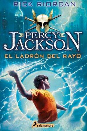 Percy Jackson. El Ladrón del Rayo de Rick Riordan