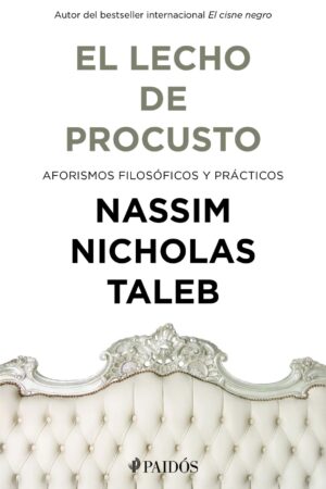El lecho de Procusto de Nassim Nicholas Taleb